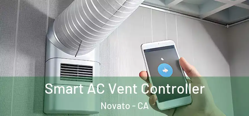  Smart AC Vent Controller Novato - CA